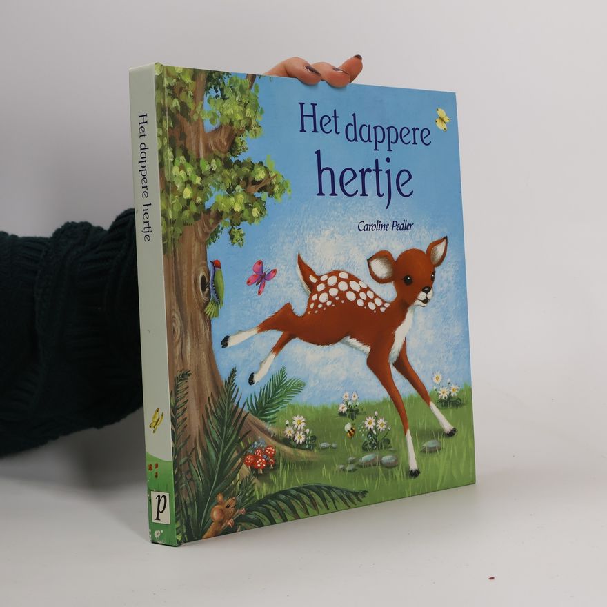 Caroline Pedler Het dappere hertje