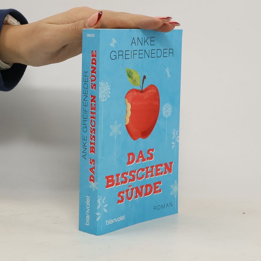 Anke Greifeneder Das bisschen Sünde