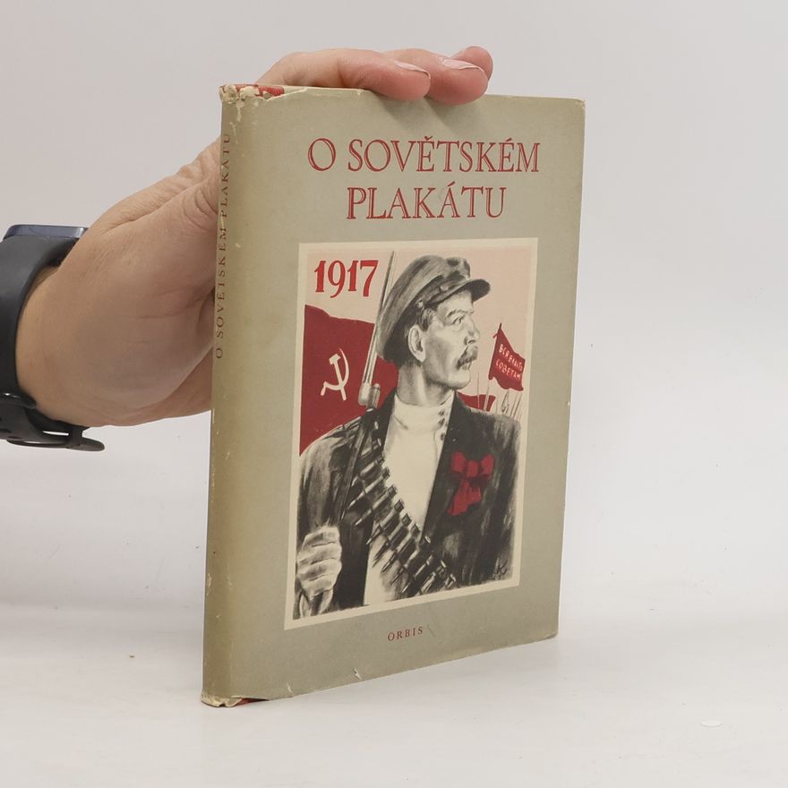 Kolektív autorov O sovětském plakátu 1917