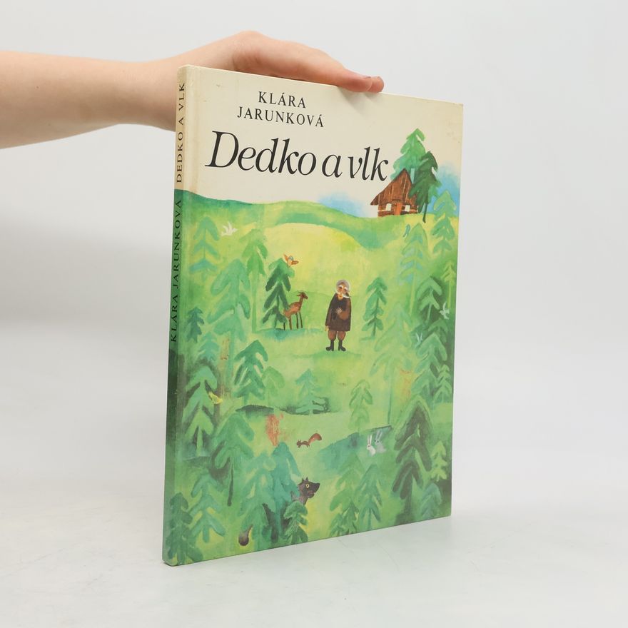 Klára Jarunková Dedko a vlk