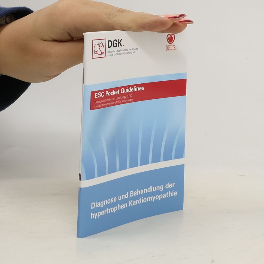 Autorenkollektiv Diagnose und Behandlung der hypertrophen Kardiomyopathie