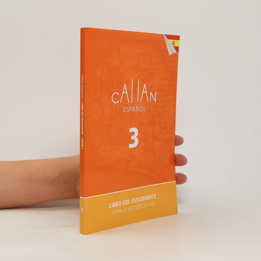 Autorenkollektiv Callan Español 3 – Libro del estudiante. Etapa 3: Lección 33-52