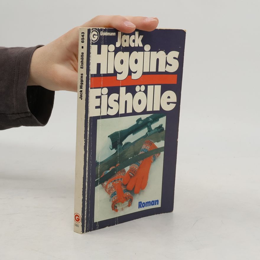 Jack Higgins Eishölle