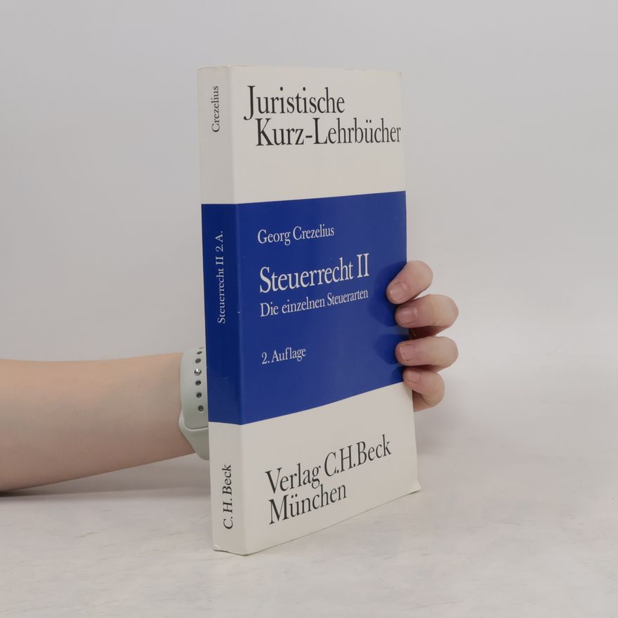 Georg Crezelius Die einzelnen Steuerarten