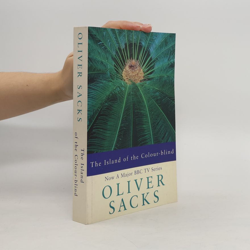 Oliver Sacks The Island of the Colour-blind