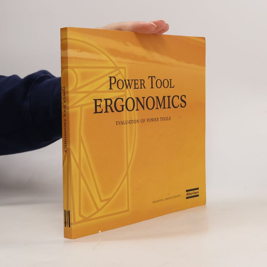 Bo Henry Lindqvist Power Tool Ergonomics