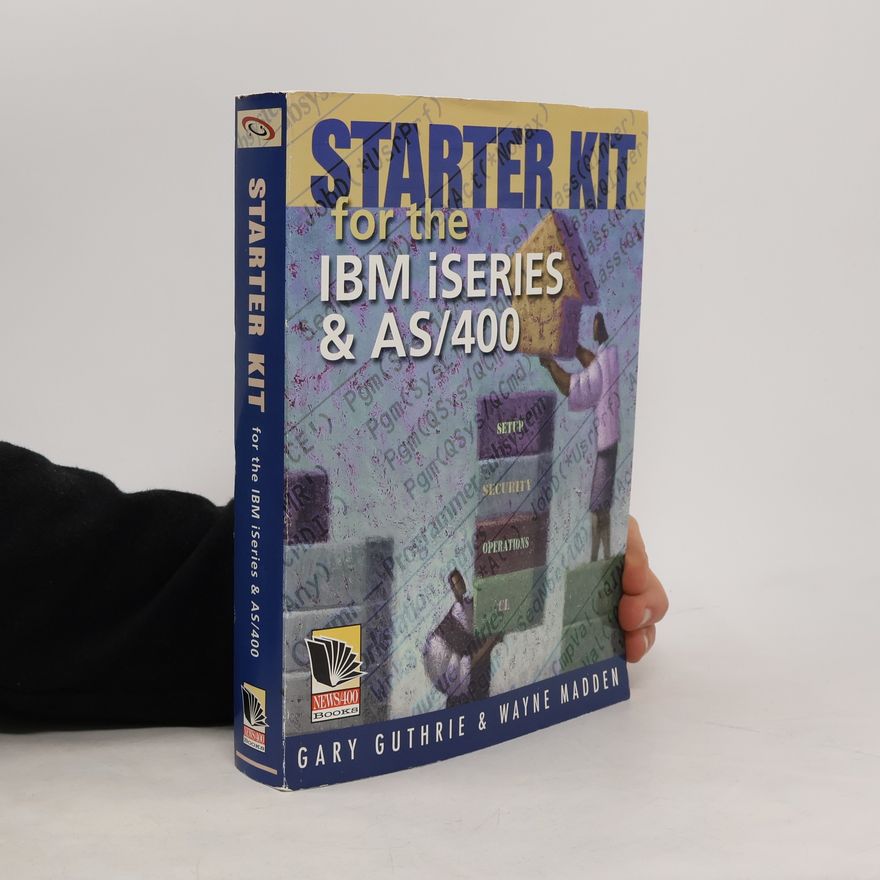 Gary Guthrie Starter Kit for the IBM iSeries & AS/400