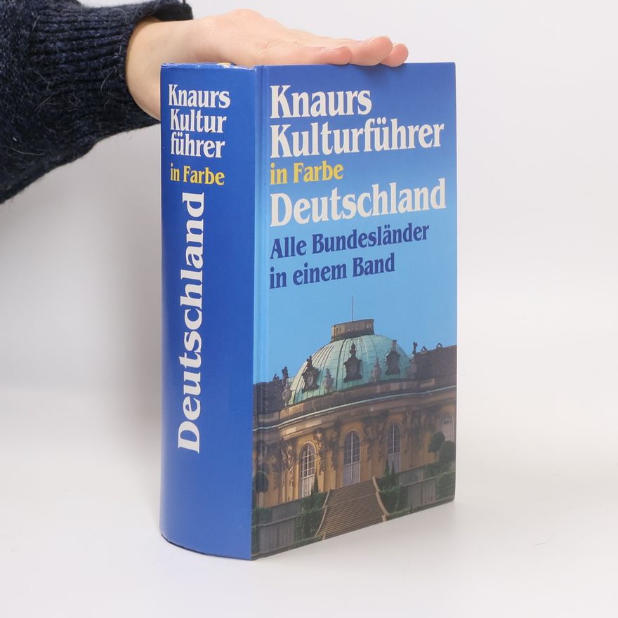 Autorenkollektiv Knaurs Kulturführer in Farbe. Deutschland. Alle Bundesländer in einem Band