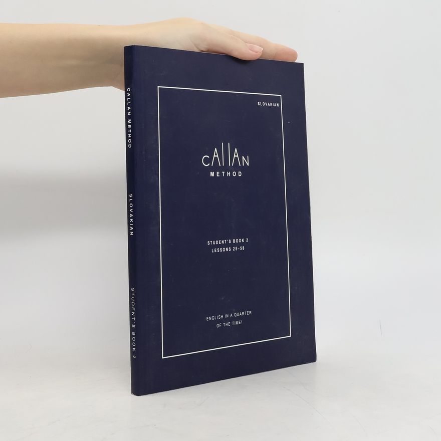 R. K. T. Callan Callan Method. Student's Book 2