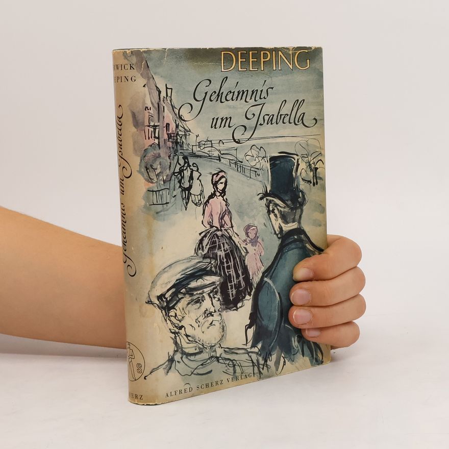 Warwick Deeping Geheimnis um Isabella