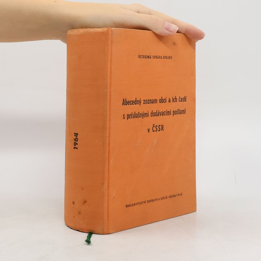 Collectif d'auteurs Abecedný zoznam obcí a ich častí s príslušnými dodávacími poštami v ČSSR