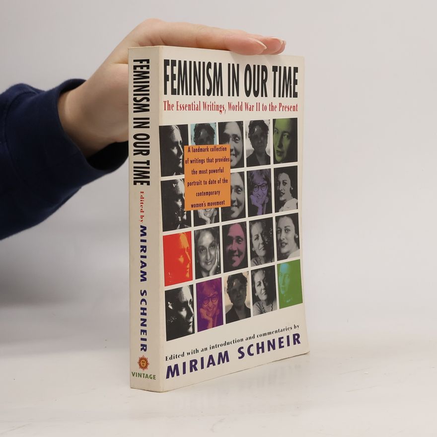 Miriam Schneir Feminism in Our Time