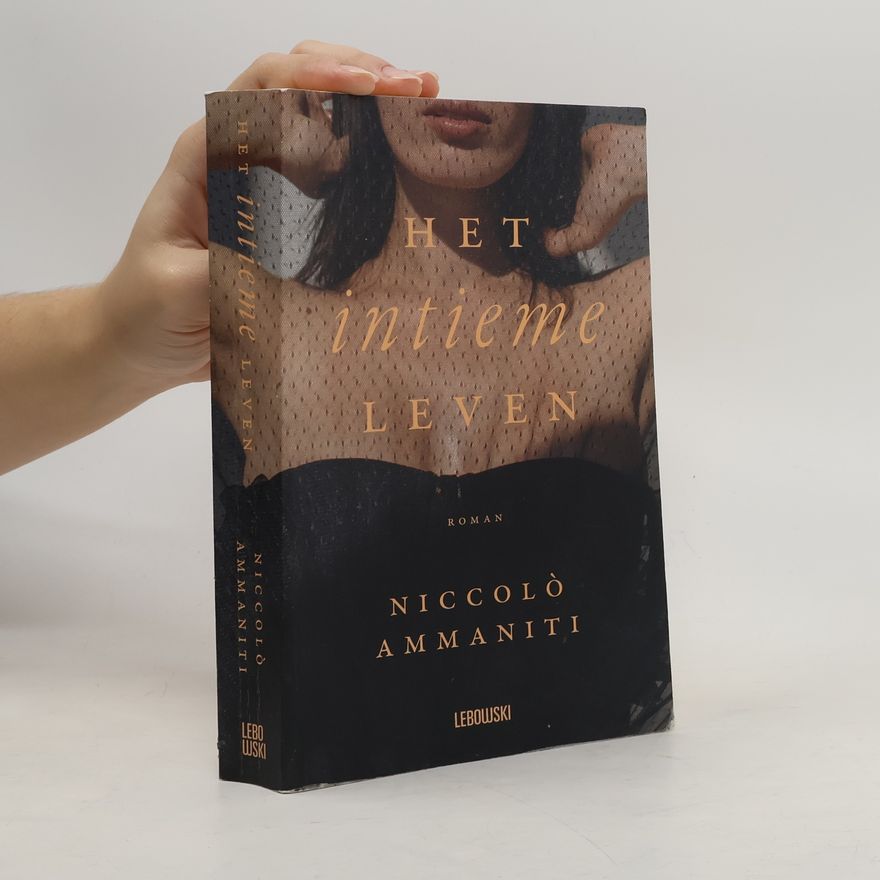 Niccolò Ammaniti Het intieme leven