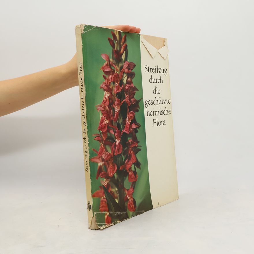 Günter Holle Streifzug durch die geschüzte heimische Flora