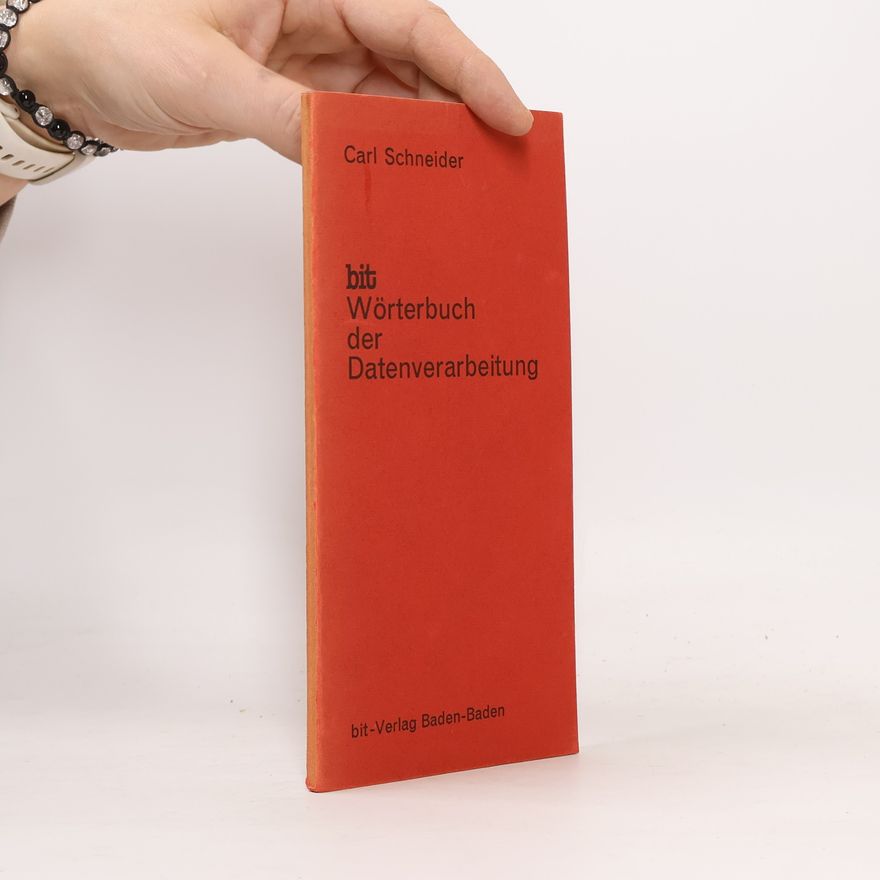 Carl Schneider Wörterbuch der Datenverarbeitung