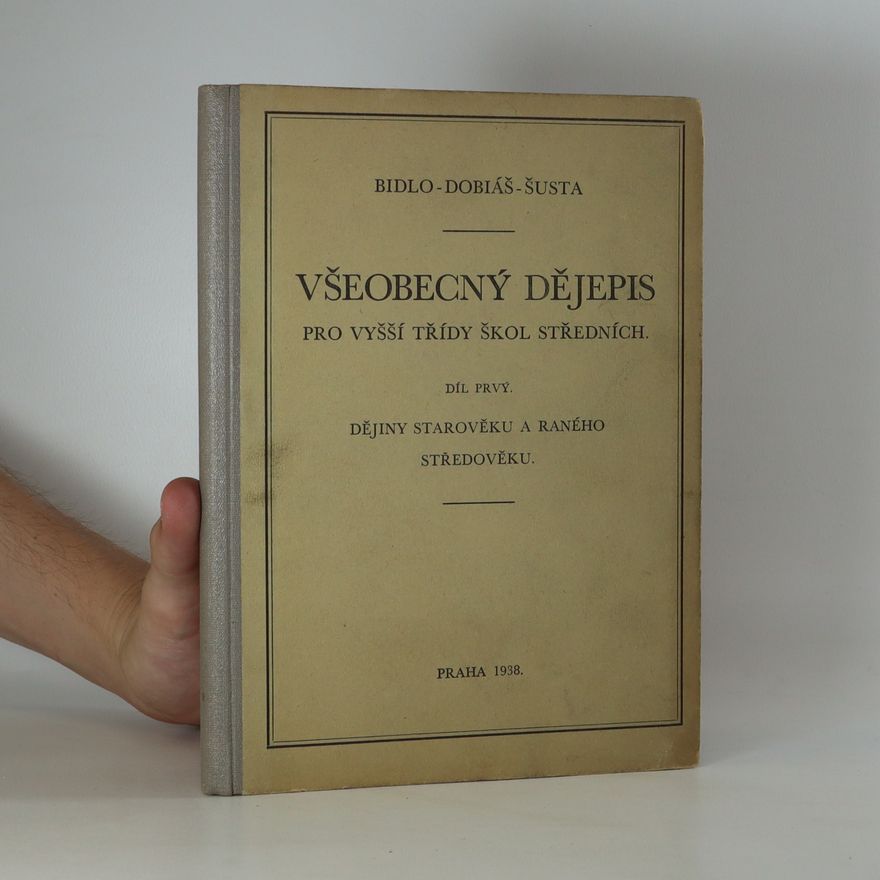 Jaroslav Bidlo Všeobecný dějepis pro vyšší třídy škol středních. Díl třetí