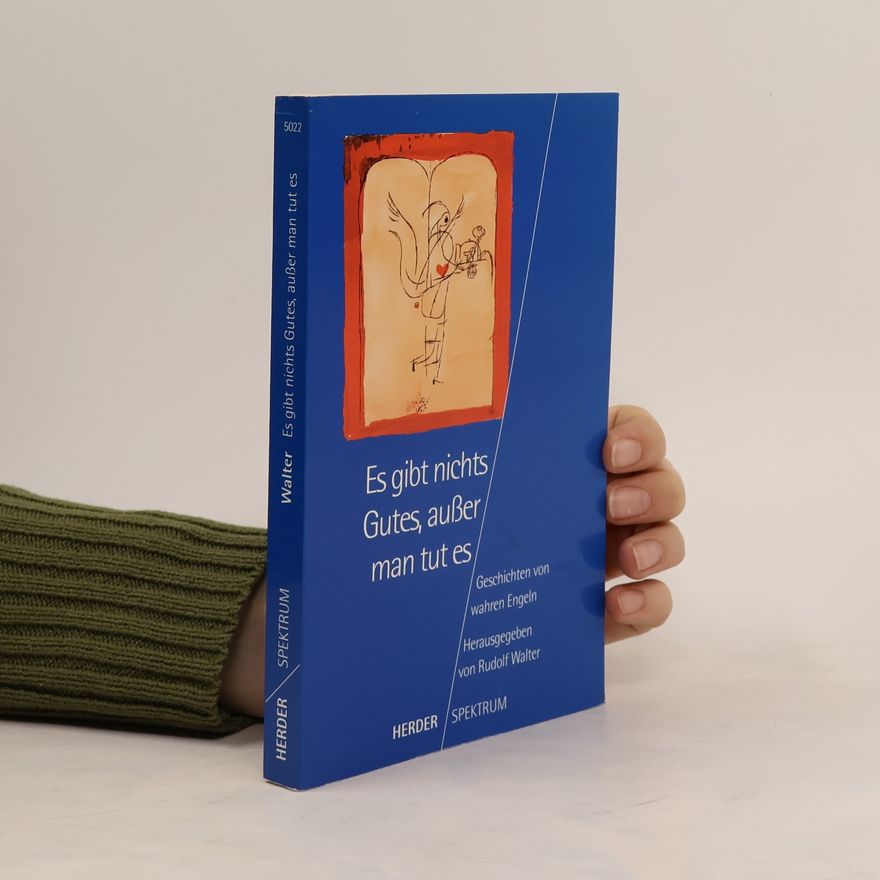 Various authors Es gibt nichts Gutes, außer man tut es