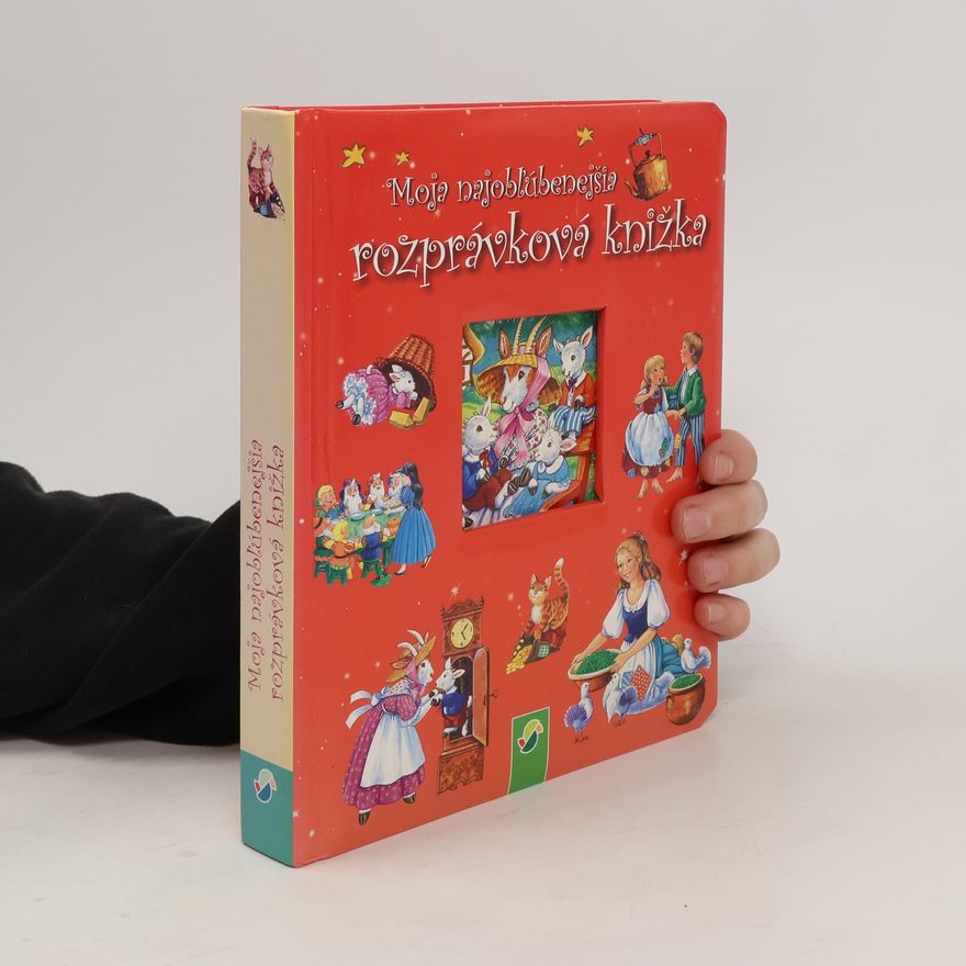Autorenkollektiv Moja najobľúbenejšia rozprávková knižka