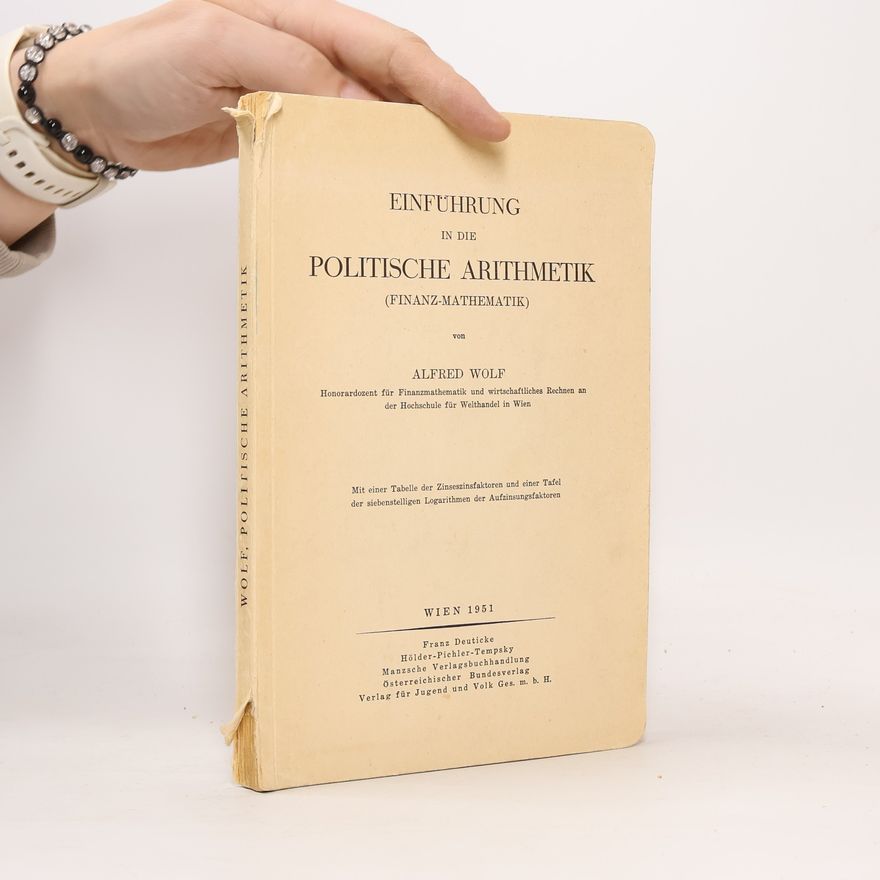Alfred Wolf Einführung in die politische Arithmetik