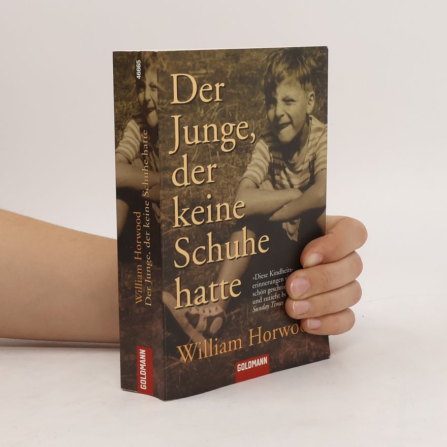 William Horwood Der Junge, der keine Schuhe hatte
