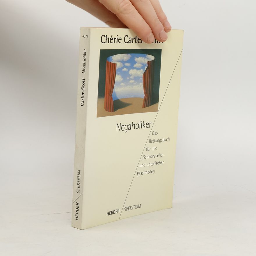 Chérie CarterScott Negaholiker