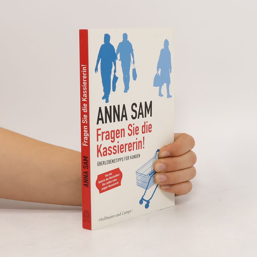 Anna Sam Fragen Sie die Kassiererin!