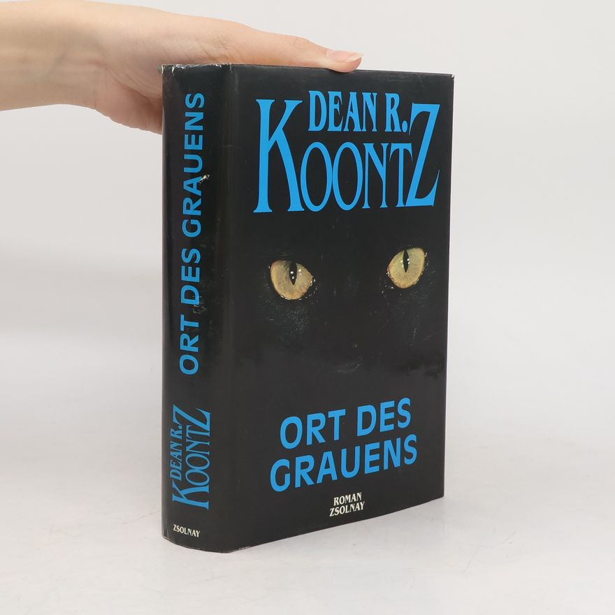 Dean Ray Koontz Ort des Grauens