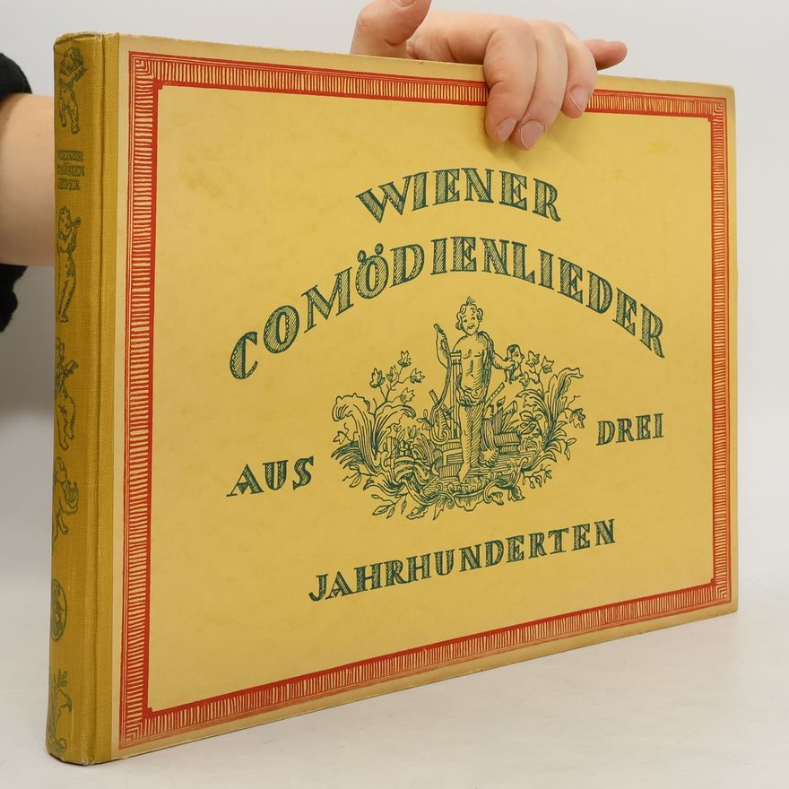 Autorenkollektiv Wiener Comödienlieder aus drei Jahrhunderten
