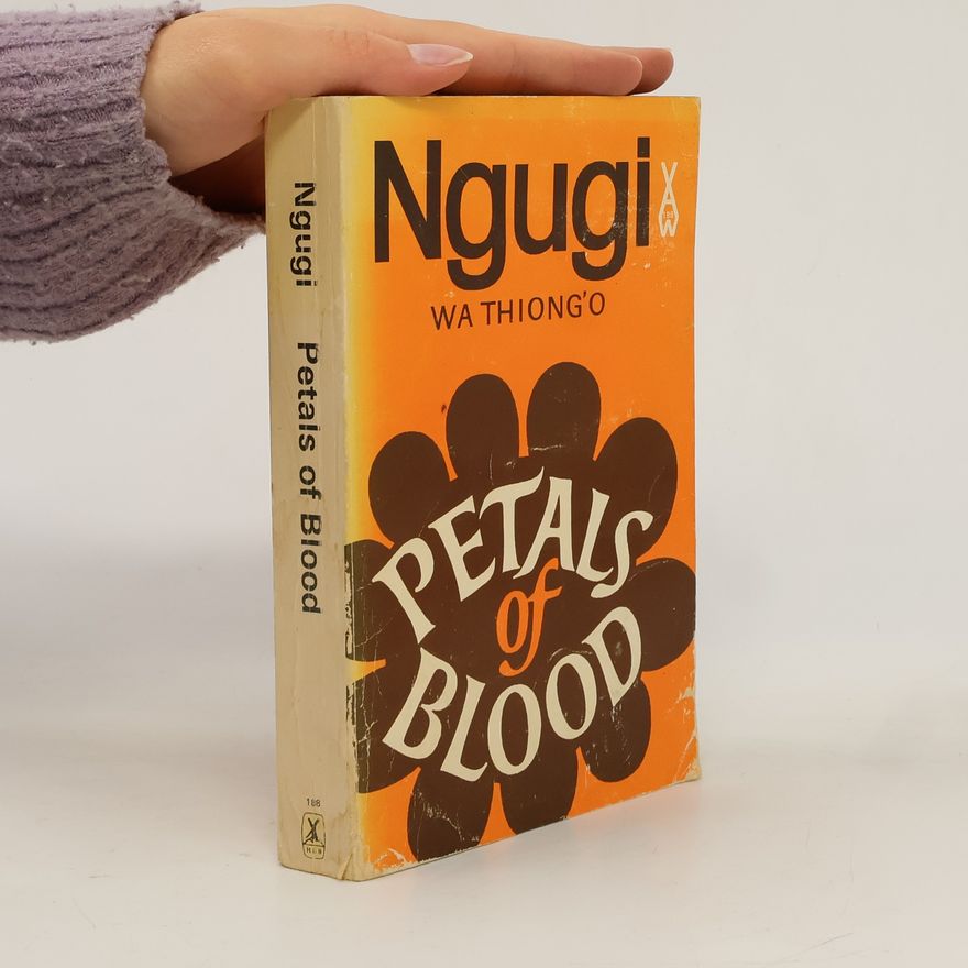 Ngũgĩ wa Thiong'o Petals of Blood