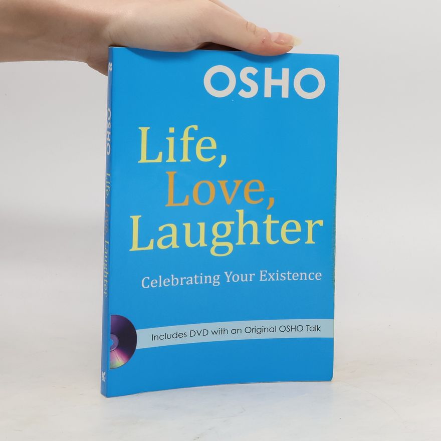 Osho Life, Love, Laughter