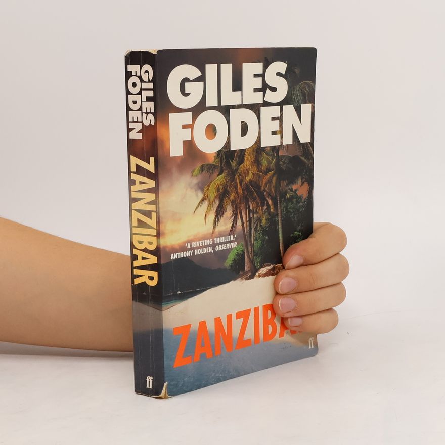 Giles Foden Zanzibar
