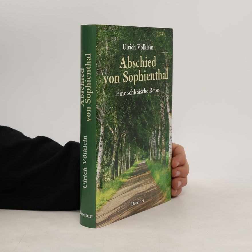 Ulrich Völklein Abschied von Sophiental