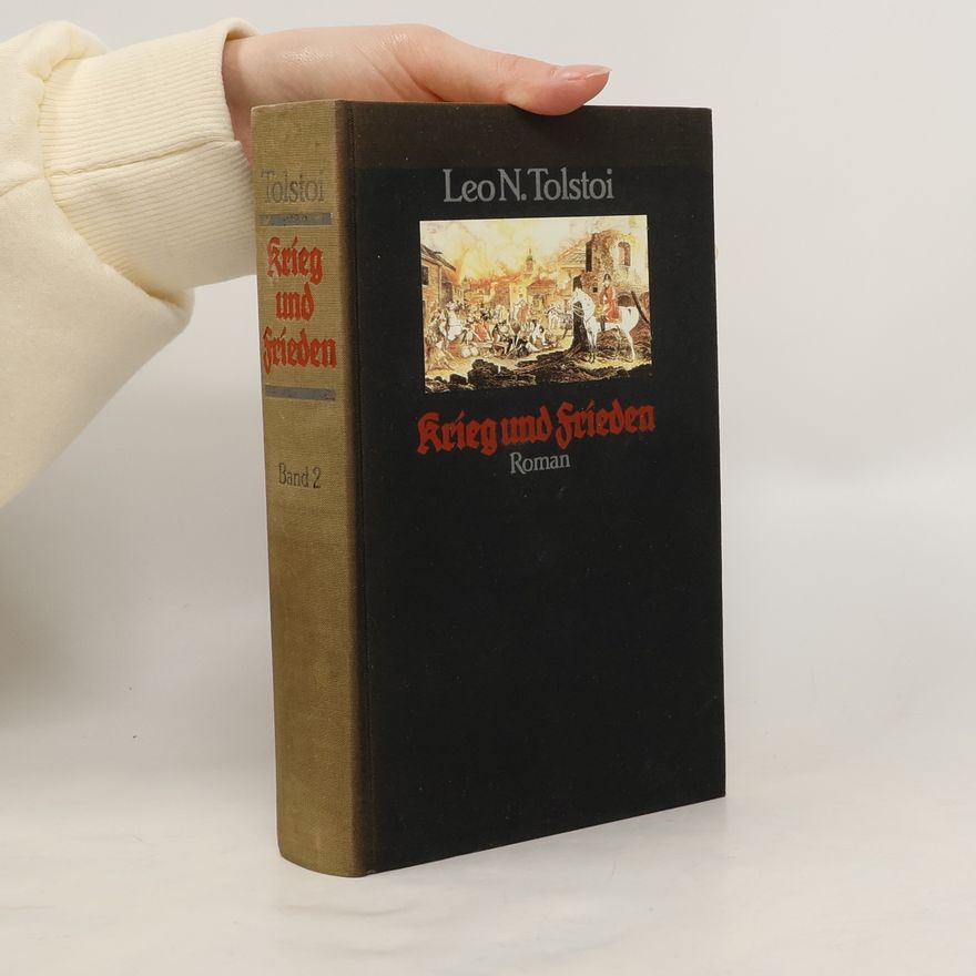 Lev Nikolajevič Tolstoj Krieg und Frieden. Band 2