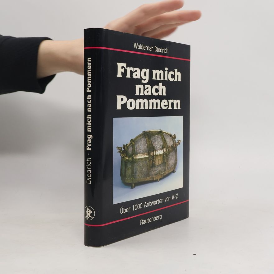 Waldemar Diedrich Frag mich nach Pommern