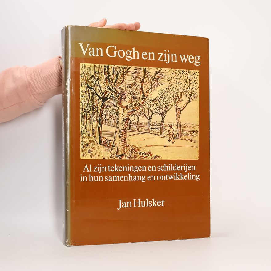 Jan Hulsker Van Gogh en zijn weg