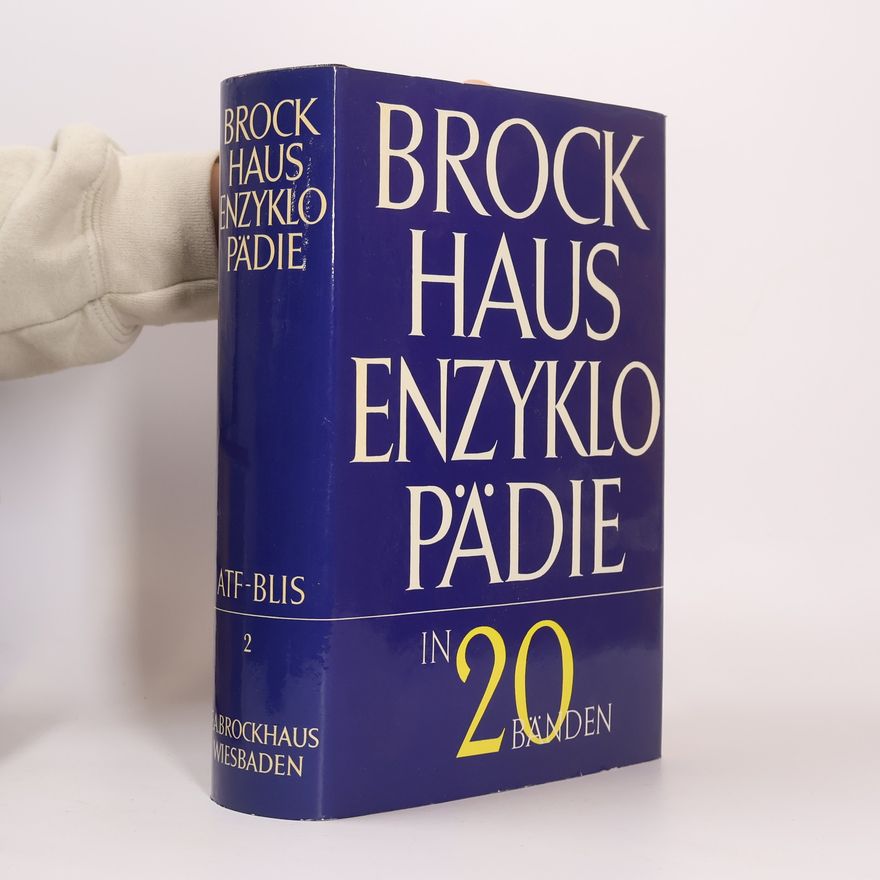 Autorenkollektiv Brockhaus Enzyklopädie in 20 Bänden. Band 2, ATF-BLIS