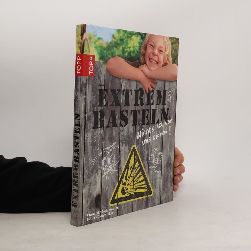 Franziska Heidenreich Extrem basteln