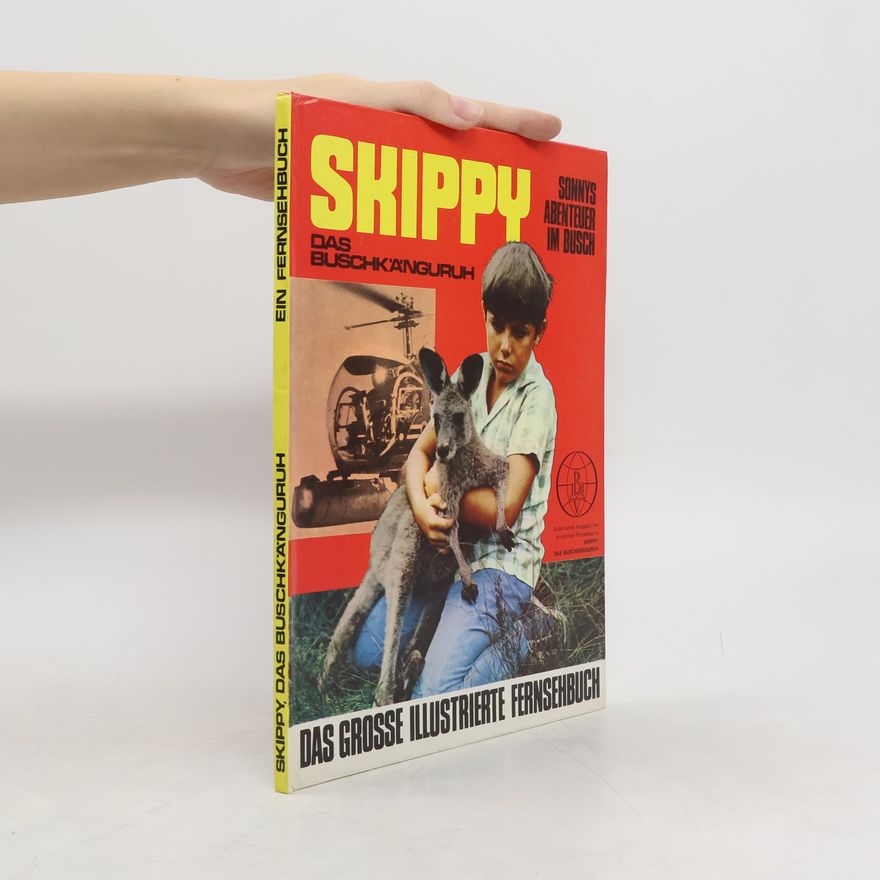 Collectif d'auteurs Skippy. Das Buschkänguruh
