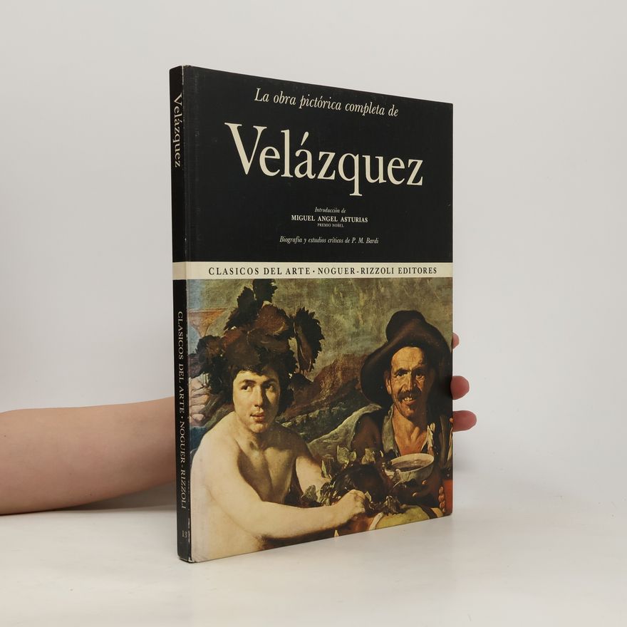 Miguel Ángel Asturias Clásicos del Arte: La obra pictórica completa de Velázquez