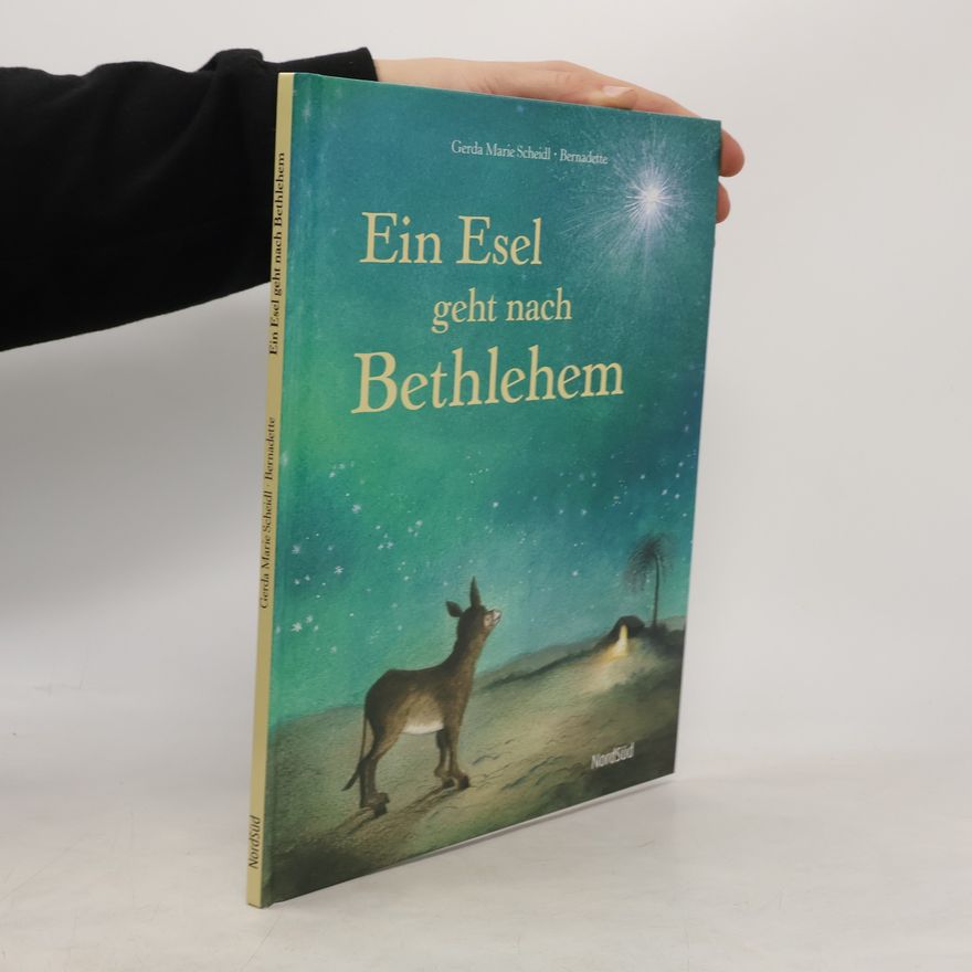 Gerda Marie Scheidl Ein Esel geht nach Bethlehem