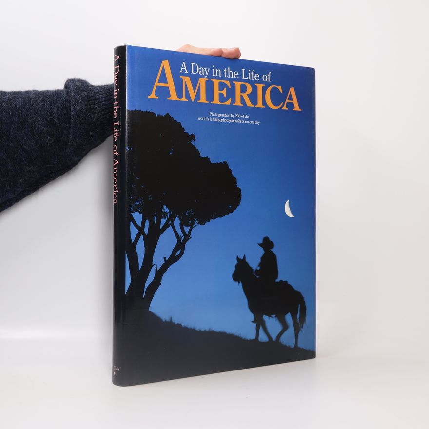 Rick Smolan A Day in the Life of America