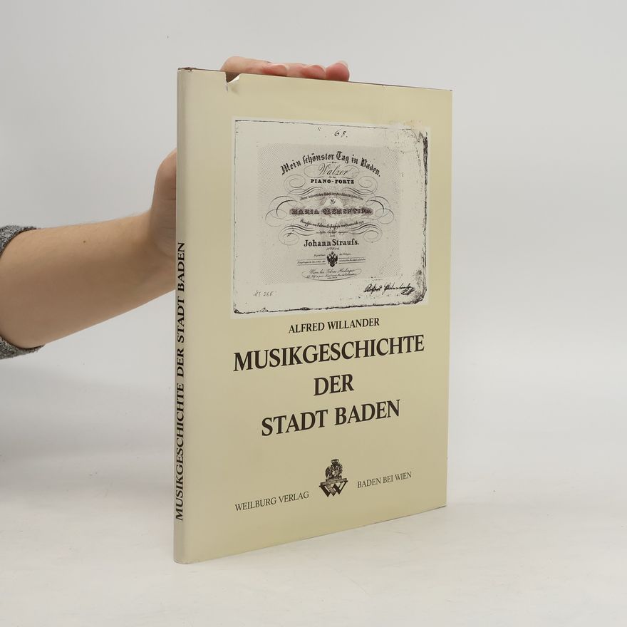 Alfred Willander Musikgeschichte der Stadt Baden