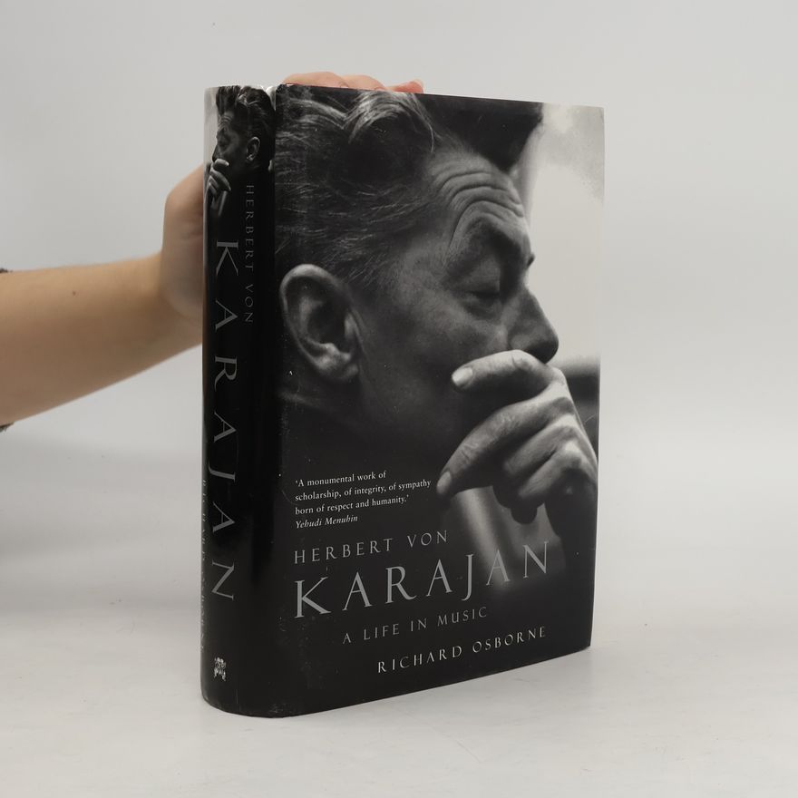 Richard Osborne Herbert Von Karajan