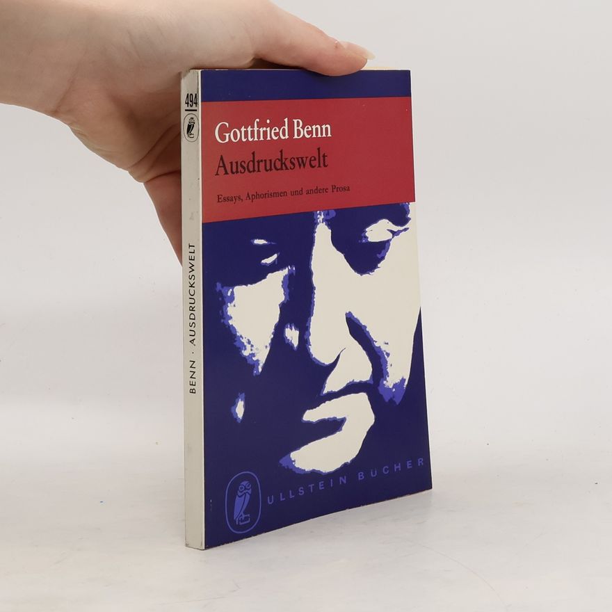 Gottfried Benn Ausdruckswelt