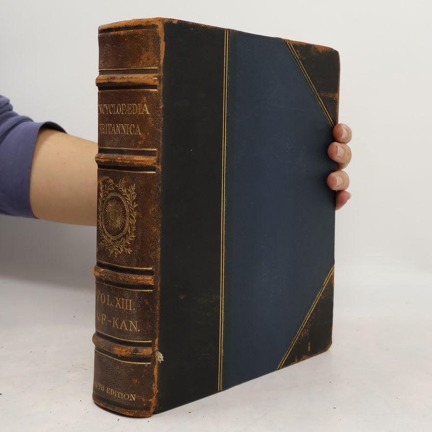 Collectif d'auteurs The Encyclopaedia Britannica XIII