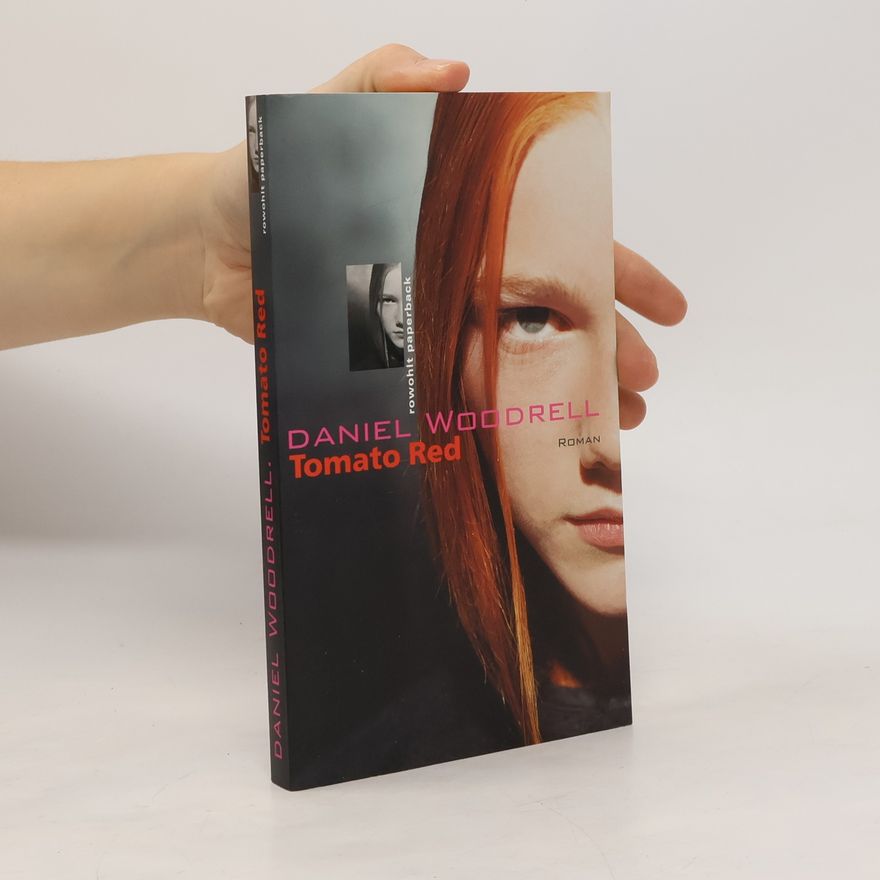 Daniel Woodrell Tomato red