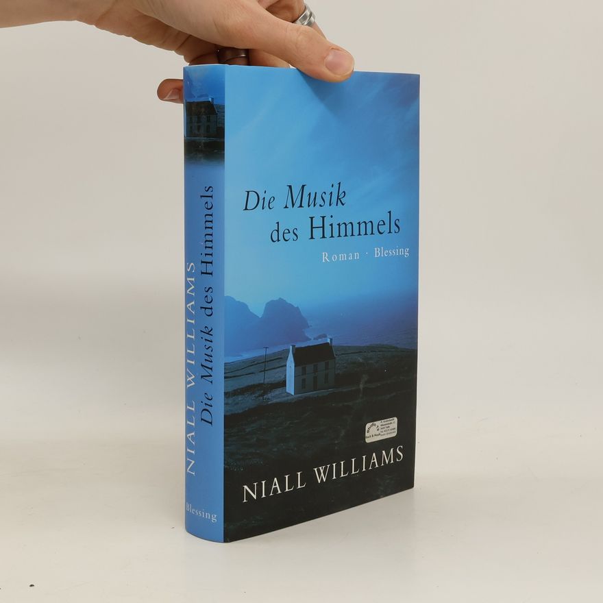 Niall Williams Die Musik des Himmels