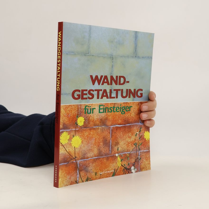 Autorenkollektiv Wandgestaltung für Einsteiger