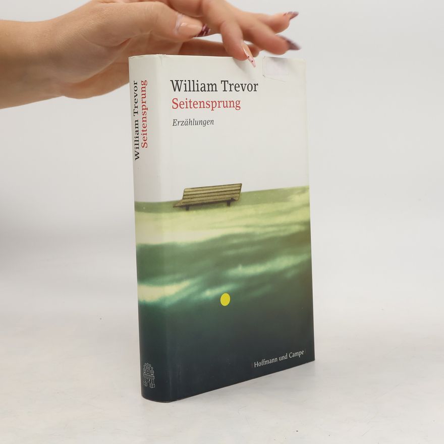 William Trevor Seitensprung