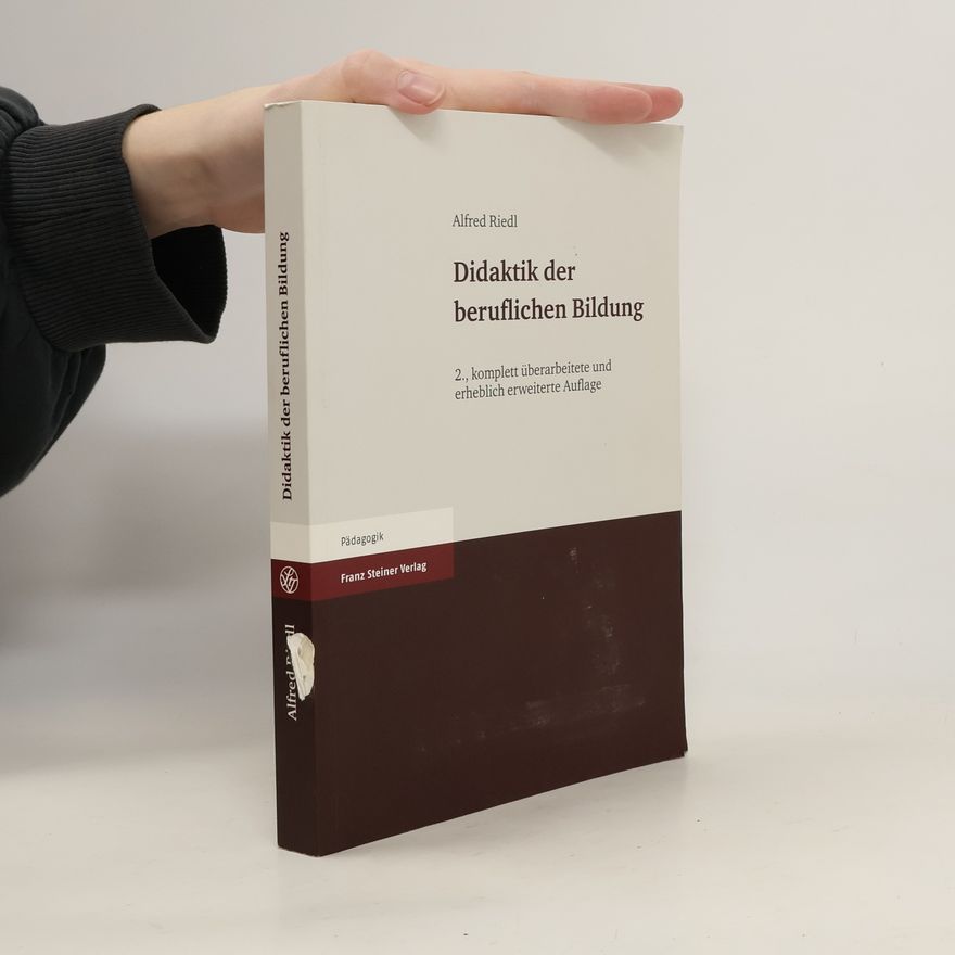 Alfred Riedl Didaktik der beruflichen Bildung